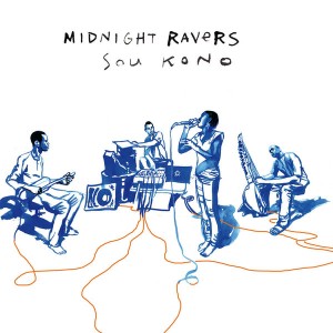 Midnight Ravers - Sou Kono...