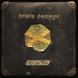 Brain Damage - Talk The...