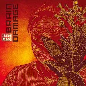 Brain Damage - ¡Ya no más!...