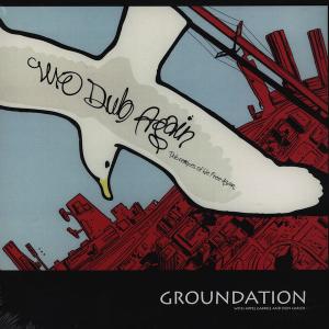 Groundation - We Dub Again...