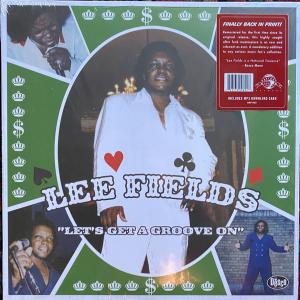 Lee Fields - Let's Get A...