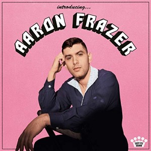 Aaron Frazer -...