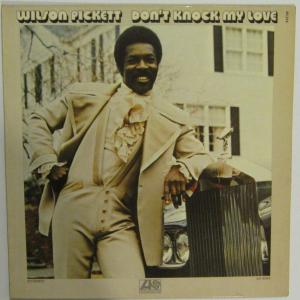 Wilson Pickett - Don't...