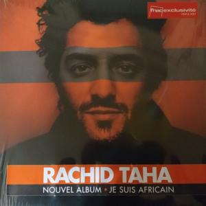 Rachid Taha - Je Suis...